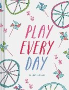 Chronicle Books, Nicola Ries Taggart - Play Every Day (Audio book)
