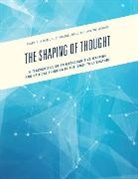 Charlene Lopez, Lopez Charlene, Frank T Lyman, Frank T Jr Lyman, Frank T. Lyman, Frank T. Jr. Lyman... - Shaping of Thought