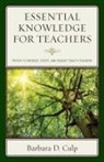 Barbara D Culp, Barbara D. Culp - Essential Knowledge for Teachers