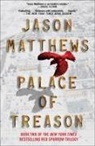 Jason Matthews - Palace of Treason