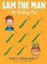 Amy June Bates, Frances O. Dowell, Frances O'Roark Dowell, Dowell Frances O'Roark, Amy June Bates, Bates Amy June - Sam the Man & the Rutabaga Plan