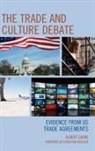 Gilbert Gagne, Gagne Gilbert - Trade and Culture Debate