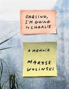 Maryse Wolinski - Darling, I'm Going to Charlie