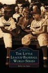 Robin Van Auken, Robin Van Auken - Little League (R) World Series