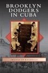 Jim Vitti - Brooklyn Dodgers in Cuba