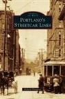 Richard Thompson - Portland's Streetcar Lines