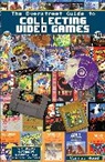 Carrie Wood, Hal Foster, Cullen Murphy, John Cullen Murphy, Marc Sobel, Carrie Wood - The Overstreet Guide To Collecting Video Games
