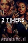 Amaleka Mccall - 2 Timers
