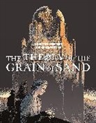 Benoit Peeters, Francois Schuiten, Francois Schuiten - The Theory of the Grain of Sand