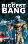 Vassilis Gogtzilas, D J Kirkbride, D. J. Kirkbride, D.J. Kirkbride, Vassilis Gogtzilas - The Biggest Bang
