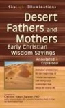 Christine Valters Paintner Phd - Desert Fathers and Mothers