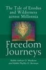 Phyllis Berman, Rabbi Phyllis O. Berman, Arthur Waskow, Arthur O. Waskow, Arthur Ocean Waskow, Rabbi Arthur O. Waskow... - Freedom Journeys