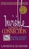 Lawrence Kushner, Rabbi Lawrence Kushner - Invisible Lines of Connection