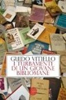 Guido Vitiello - I turbamenti di un giovane bibliomane