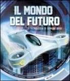 Joel Lévy - Il mondo del futuro