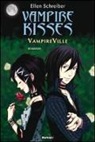 Ellen Schreiber - Vampire Ville. Vampire kisses