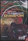 Nirodh Fortini - Grande OM. Il suono sacro della meditazione orientale. CD Audio