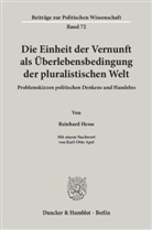 Reinhard Hesse - Die Einheit der Vernunft als Überlebensbedingung der pluralistischen Welt.