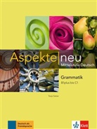 Tanja Mayr-Sieber, Tanja Sieber - Aspekte neu - Mittelstufe Deutsch: Aspekte neu B1 plus bis C1