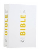 Bibelausgaben: La Bible - Traduction oecuménique (TOB), in Gegenwarts-Französisch