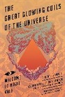 Jeffrey Cranor, Joseph Fink - Great Glowing Coils of the Universe: Welcome to Night Vale Episodes,