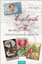 Birte Gaethke - Engelsgrüße aus der Ferne