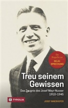 Josef Innerhofer - Treu seinem Gewissen
