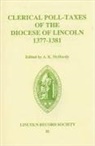 A. K. Mchardy, A.k. Mchardy, A. K. Mchardy, A.k. Mchardy, Alison K McHardy, Alison K. McHardy - Clerical Poll-Taxes in the Diocese of Lincoln 1377-81