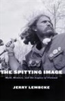 Ingrid Banks, Jerry Lembcke - The Spitting Image