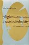 Sylviane Diouf, Craig R Prentiss, Craig R. Prentiss - Religion and the Creation of Race and Ethnicity