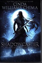 Cinda Williams Chima - Shadowcaster