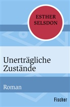 Esther Selsdon - Unerträgliche Zustände