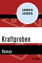 James Jones - Kraftproben