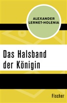 Alexander Lernet-Holenia - Das Halsband der Königin