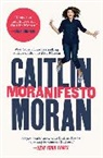 Caitlin Moran - Moranifesto