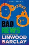 Linwood Barclay, Barclay Linwood - Bad News