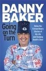 Danny Baker - Going on the Turn