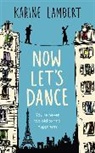 Karine Lambert - Now Let's Dance