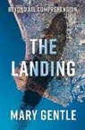 Mary Gentle - The Landing