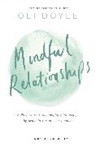 Oli Doyle, Doyle Oli - Mindful Relationships