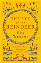 Eva Weaver, Weaver Eva - The Eye of the Reindeer