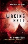 Al Robertson, Robertson Al - Waking Hell