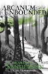 Brandon Sanderson - Arcanum Unbounded