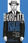 Louis Ferrante, Ferrante Louis - Borgata: Rise of Empire