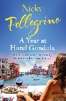Nicky Pellegrino, Pellegrino Nicky - A Year at Hotel Gondola