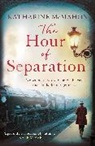 Katharine McMahon, McMahon Katharine - The Hour of Separation