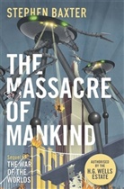 Stephen Baxter - The Massacre of Mankind
