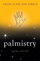 Sasha Fenton - Palmistry, Orion Plain and Simple