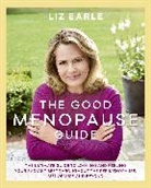 Liz Earle, Earle Liz - The Good Menopause Guide