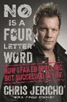 Chris Jericho, Jericho Chris - No Is a Four-Letter Word